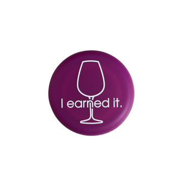 I Earned It Wine Cap
