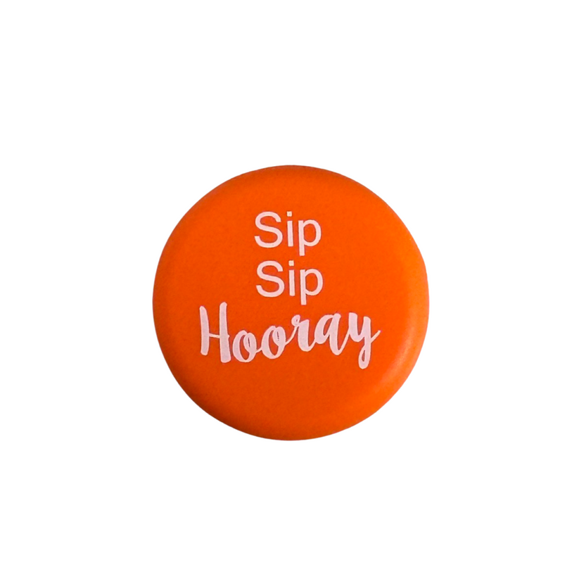 Sip Sip Hooray Wine Cap