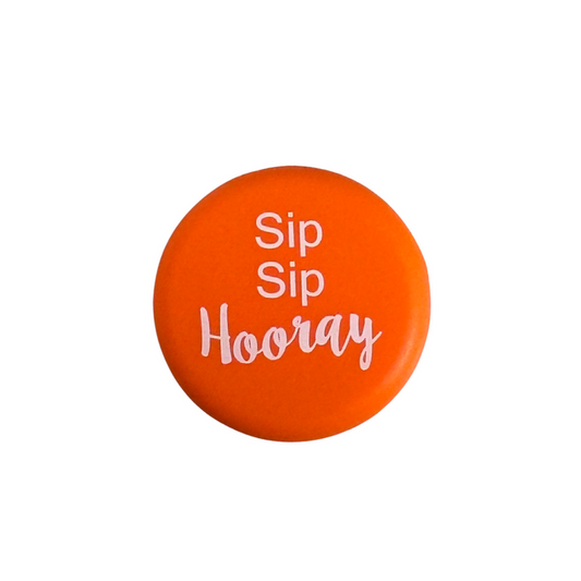 Sip Sip Hooray Wine Cap