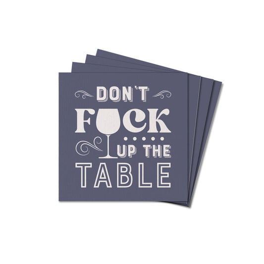 Don't F Up The Table Wooden Coaster