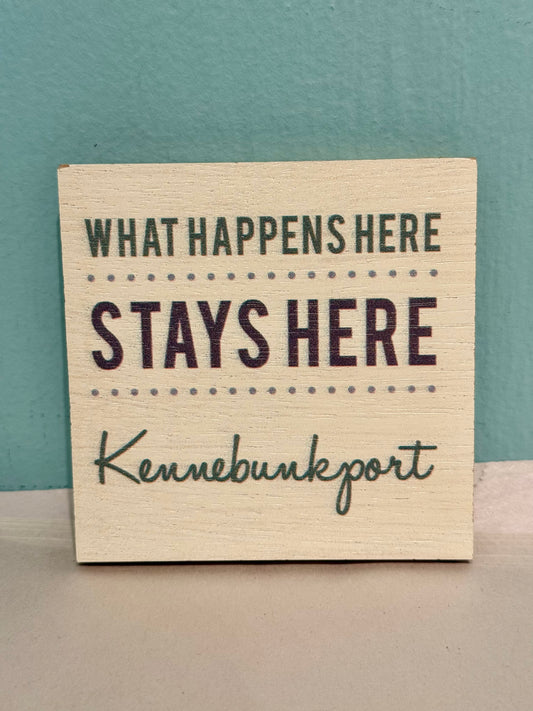 What Happens Here Kennebunkport Wooden Coaster