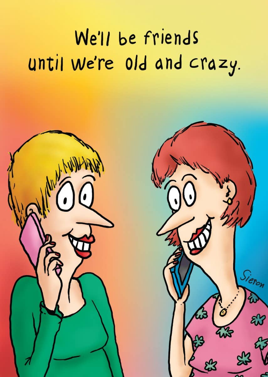 Old And Crazy Birthday Card