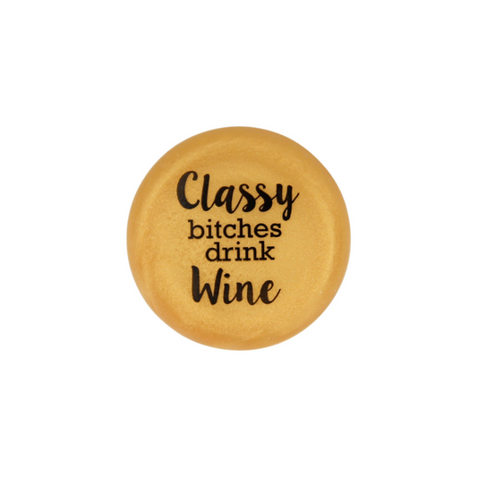 Classy Bitches Drink Wine Wine Cap